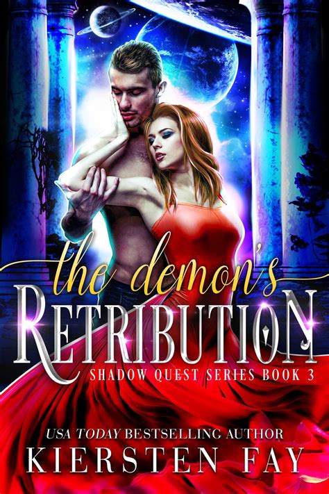 The Demons Retribution Shadow Quest Book 3 Kiersten Fay