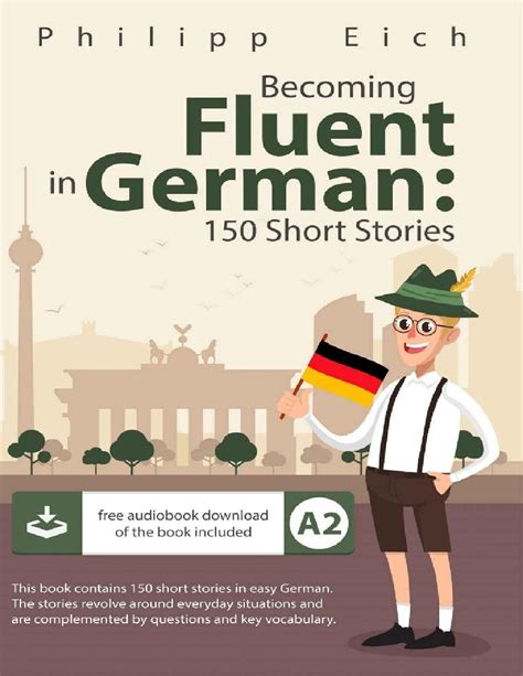 Pdf Becoming Fluent In German Short Stories Philipp Eich St