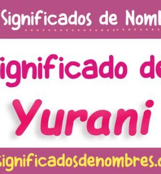 Y Archives Página 6 de 29 Significados de Nombres