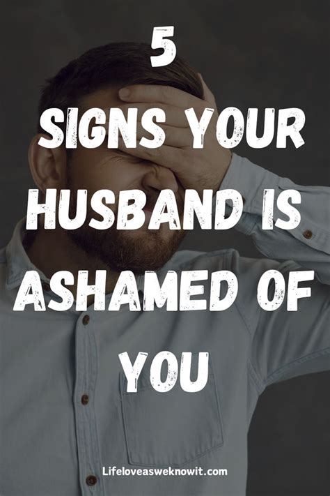 5 Signs Your Husband Is Ashamed Of You In 2024 Marriage Problems