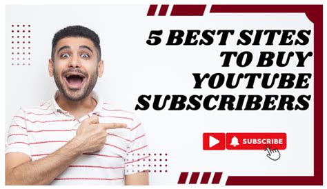 5 Best Sites To Buy Youtube Subscribers Busines Newswire