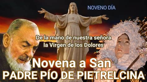 Novena A San Padre P O Noveno D A Ruega E Intercede A Dios Youtube