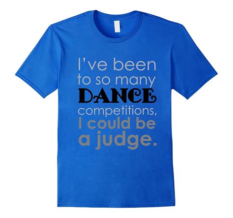 Funny Dance Mom-Dance Competition-Dance Quote T Shirt-CD – Canditee