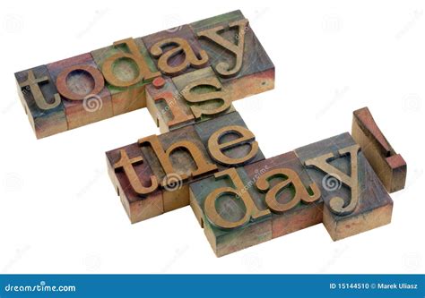 Today Is The Day! Stock Photo - Image: 15144510