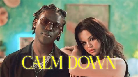 Baby Calm Down Full Video Song Selena Gomez Rema Official Music