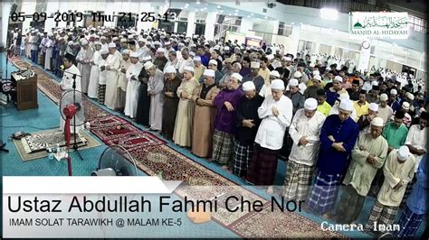 Live Solat Sunat Tarawih Bersama Ustaz Abdullah Fahmi Che Nor Youtube