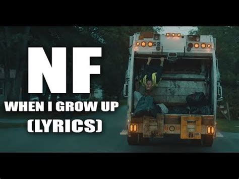 NF - When I Grow Up (lyrics) - YouTube