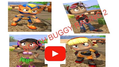 Beach Buggy Racing El Zipo Rez Leilani Roxie Gameplay Youtube