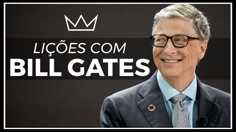 Bill Gates Li Es De Vida O Fundador Da Microsoft Youtube