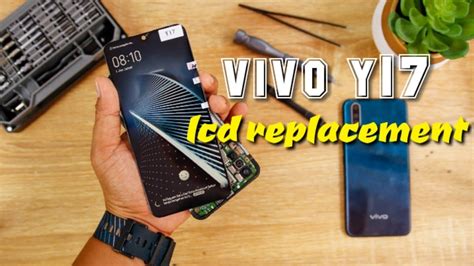 Tutorial Ganti Lcd Vivo Y Y Dan Y Youtube