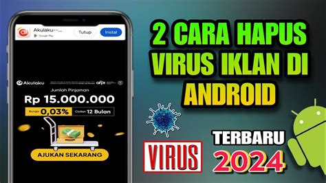 Cara Menghapus Virus Iklan Di Hp Android Terbaru Youtube