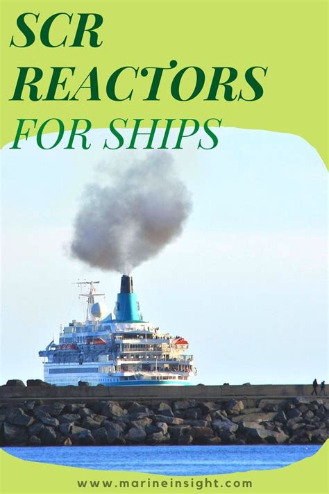 Selective Catalytic Reduction Scr Reactors For Ships Types Working