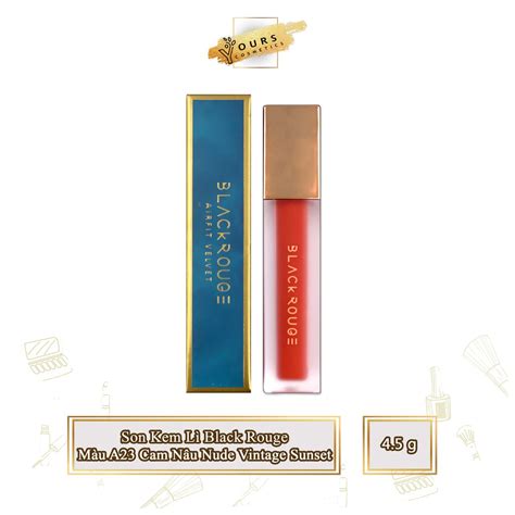 Mua Son Kem L Black Rouge Ver M U Cam N U Nude A Vintage Sunset H Ng Ch Nh H Ng Mamashop Vn