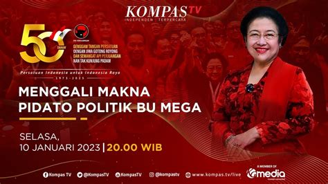 Menggali Makna Pidato Politik Bu Mega HUT Ke 50 Partai PDIP YouTube