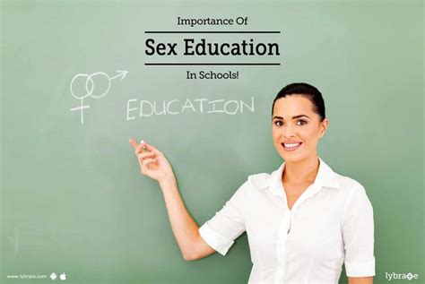 Importance Of Sex Education In Schools By Dr Hetal Gosalia Lybrate