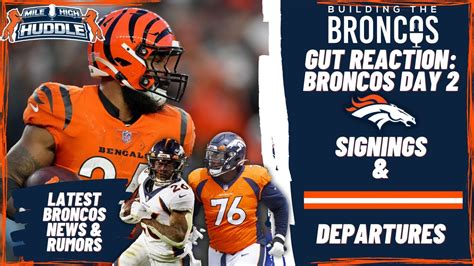 Gut Reaction Broncos Day Signings Departures Building The