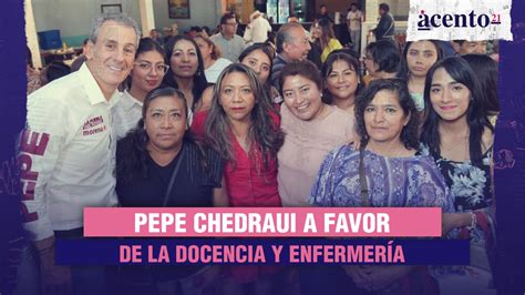 Pepe Chedraui Reconoce La Labor De Docentes Y Enfermeras En Puebla