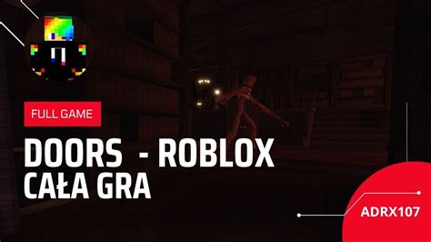 DOORS Roblox cała gra FULL GAME YouTube