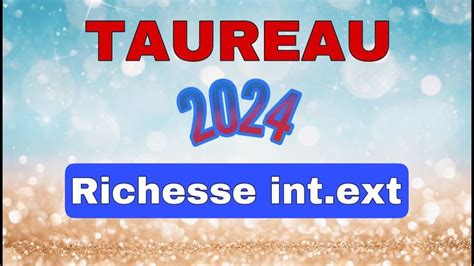 ♉ Taureau 2024 Vos Prévisions Une Grande Richesse 🔮 в 2024 г