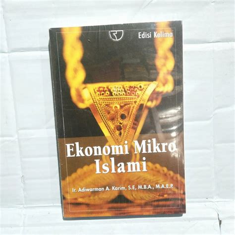 Jual Buku Ekonomi Mikro Islam Edisi Kelima By Adiwarman Jakarta Pusat