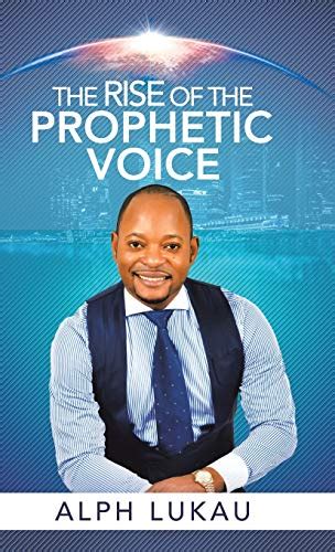 The Rise of the Prophetic Voice by Lukau, Alph: Good (2019) | GF Books, Inc.