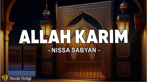 Nissa Sabyan Allah Karim Lirik Sholawat Nabi Youtube