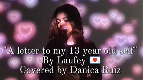 A Letter To My 13 Year Old Self By Laufey Covered By Danica Ruiz 💌