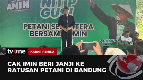 Cak Imin Paparkan Janji Untuk Para Petani Kabar Pemilu TvOne YouTube