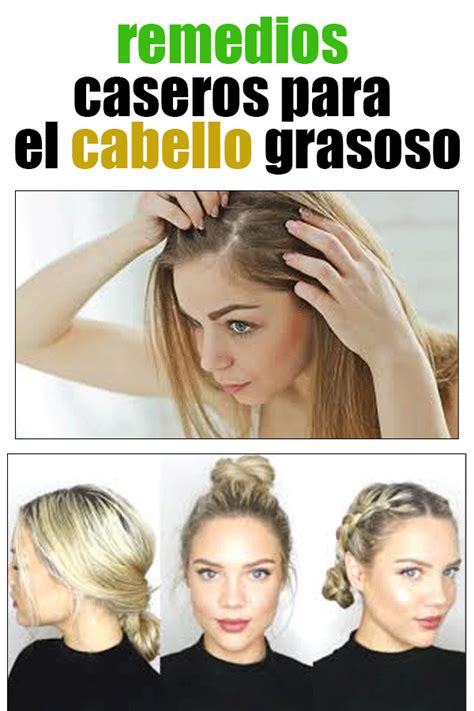 Remedios Caseros Para El Cabello Grasoso Cabello Grasoso Remedios