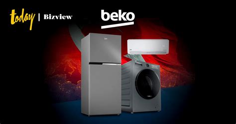 รู้จัก Beko แบรนด์เครื่องใช้ไฟฟ้าจากตุรกี ขายดีในยุโรป