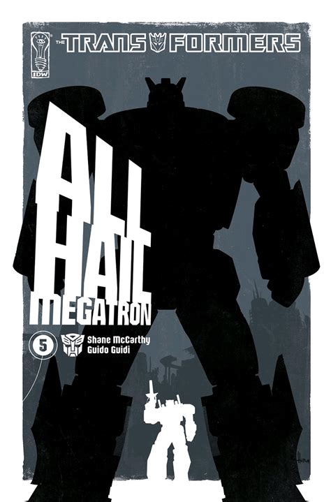 Idw The Transformers All Hail Megatron Issue