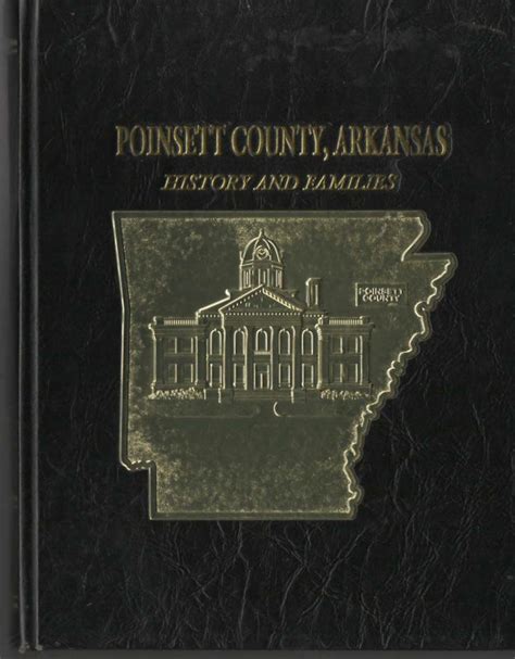 Poinsett County, Arkansas: History and Families: Very Good Hardcover ...