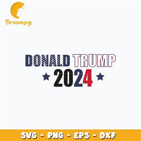 Donald Trump 2024 logo design svg – DreamSVG Store