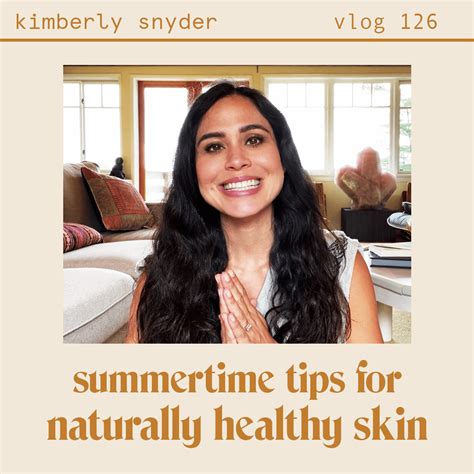 Summertime Tips For Naturally Healthy Skin [vlog 126] « Solluna By