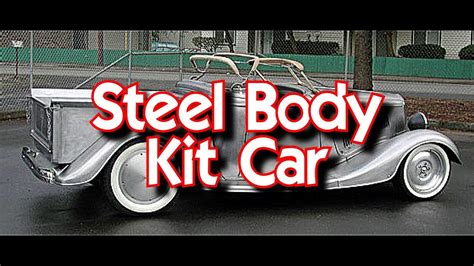 Fiberglass Kit Cars Versus Steel Body Hot Rods Which One S The Best Youtube