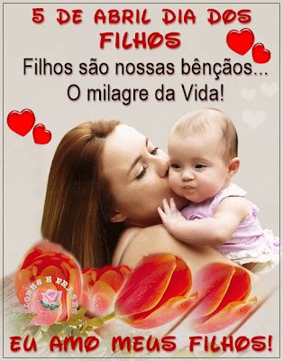 5 De Abril Dia Dos Filhos Mensagens - 200 Melhores Ideias De Filhos Em 2020 | Frases Filhos | 5 de abril dia ...