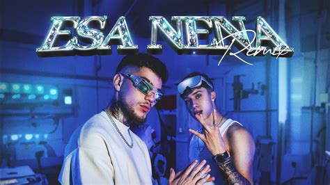 Nemj X Martinwhite Esa Nena Remix Video Oficial Youtube