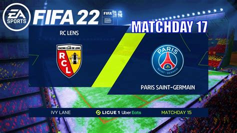 Fifa 22 Rc Lens Vs Psg Ligue 1 Uber Eats 2021 22 Matchday 17 Next