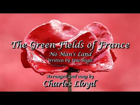 The Green Fields Of France YouTube