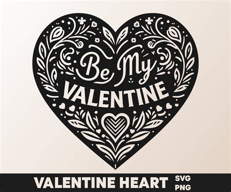 Valentines Svg Valentine Heart Svg File Valentines Png Be My