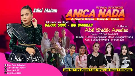 LIVE ANICA NADA DIAN ANIC MALAM 02 OKTOBER 2023 BOJONGSURUH