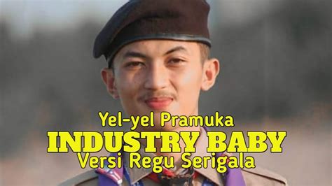 Keren Yel Yel Pramuka Lagu Tik Tok Industry Baby Versi Regu