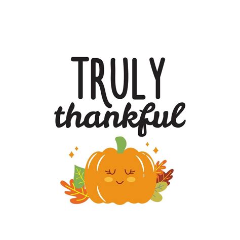 Truly Thankful Sign With Cute Pumpkin Vector Autumn Thanksgiving Quote