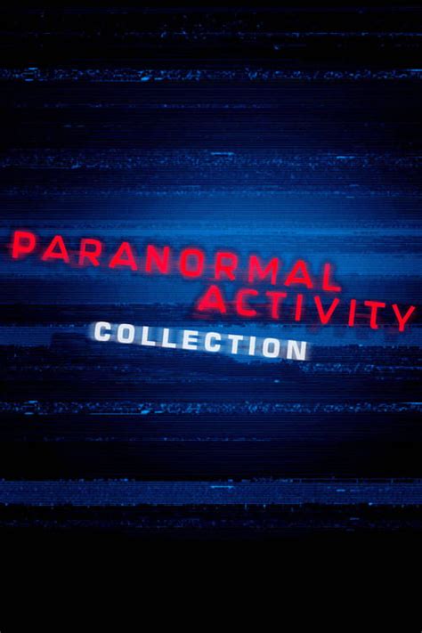 Paranormal Activity Collezione The Movie Database TMDB