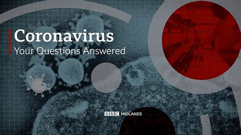 BBC One Coronavirus In The Midlands Your Questions Answered