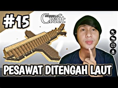 Gua Bikin Pesawat Ditengah Laut Di Survival On Raft Survival On Raft