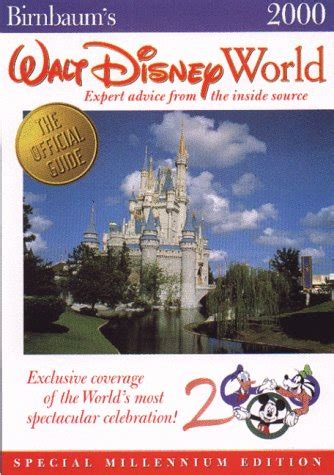 Birnbaum S Walt Disney World Expert Advice From The Inside Source