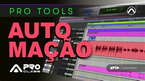 Automa O No Pro Tools Proclass Treinamentos Youtube