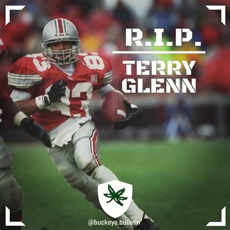 Rip Terry Glenn 🍀🏈🏈😟😇 | Ohio state buckeyes football, Ohio state ...