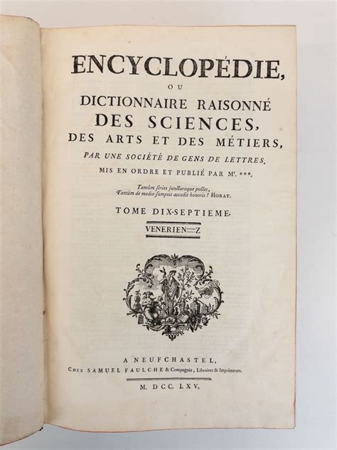 ENCYCLOPÉDIE OU DICTIONNAIRE RAISONNÉ DES SCIENCES DES ART ET DES